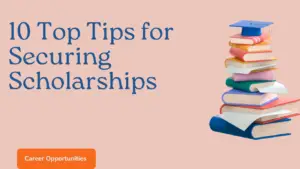 Securing scholarships