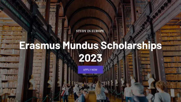 Apply Now to the Fully Funded Erasmus Mundus Scholarships 2023: Study in Europe for Free