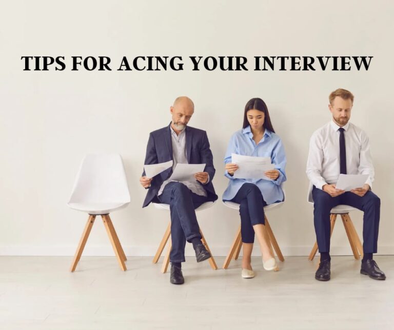 10 Expert Tips for Acing Your Interviews and Landing Your Dream Job