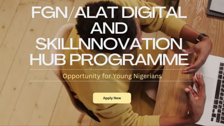 Apply Now for FGN/ALAT Digital and SkillNnovation Hub Programme 2023: Opportunity for Young Nigerians