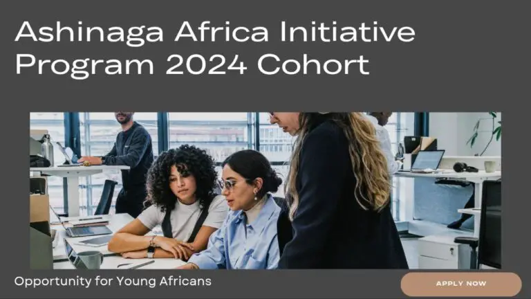 Apply Now to Ashinaga Africa Initiative Programme 2024 Cohort: Opportunity for Young Africans