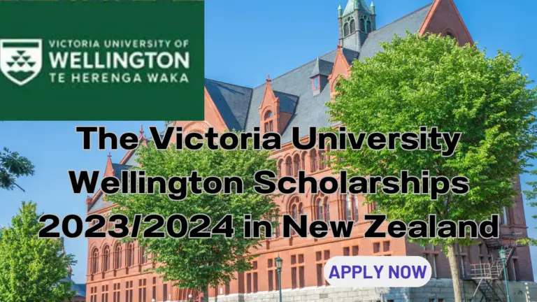 Apply Now for the Victoria University Wellington Scholarships 2023/2024 in New Zealand