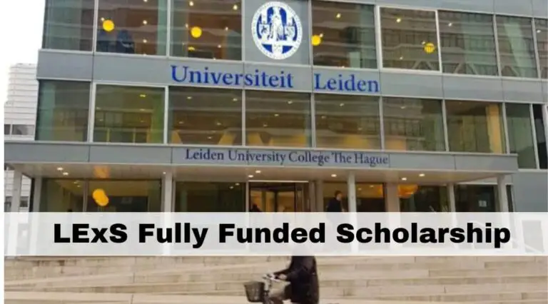 (LExS Fully Funded) Leiden University Excellence Scholarship 2024