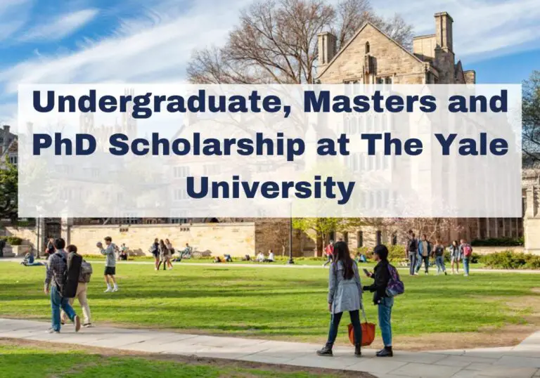 Yale University Undergraduate, Masters and PhD Fully Funded Scholarship 2024