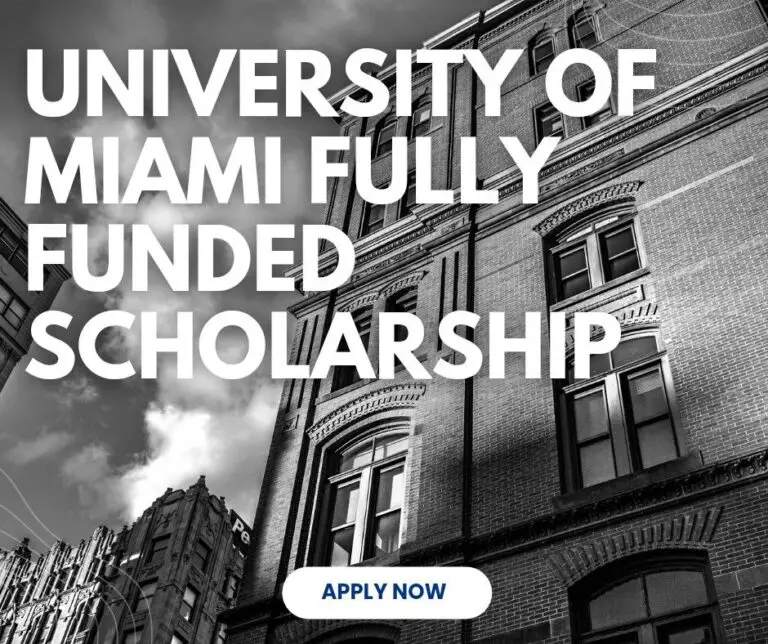 Apply Now to the University of Miami Stamps Scholarship 2024 (Fully Funded)