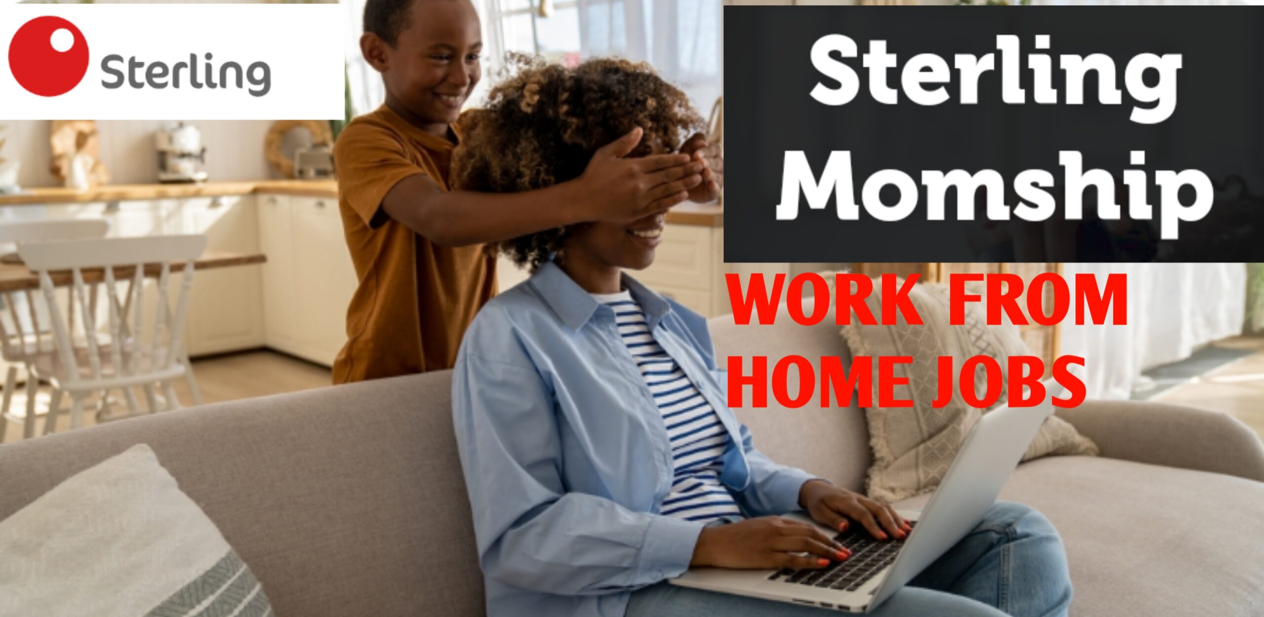 Work From Home Sterling Momship Jobs