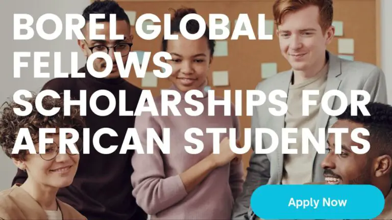 Borel Global Fellows Masters Scholarships 2024/2025 At Iowa State University For African Students: Apply Now!