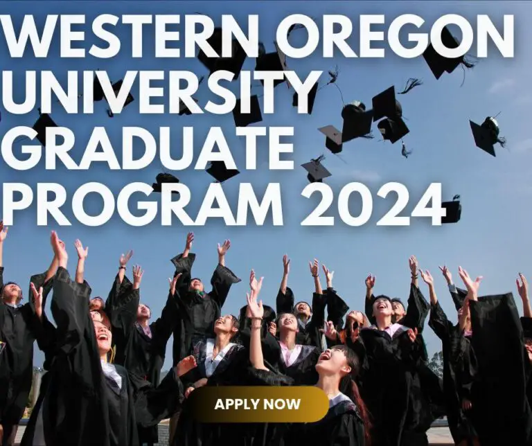 Western Oregon University Graduate Assistantship Program 2024/2025: Apply Now!