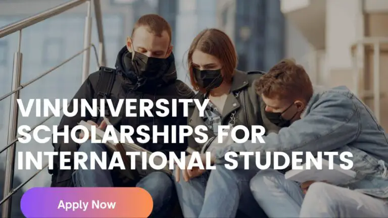 Study in Vietnam with the VinUniversity Scholarships 2024: Apply Now!