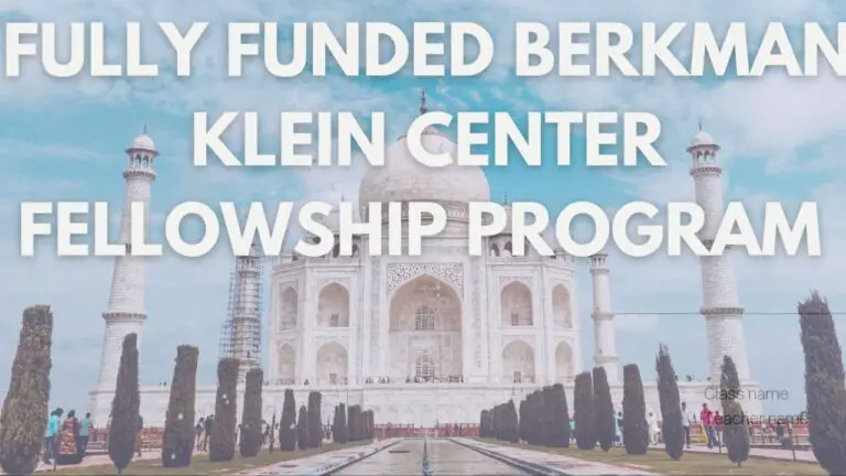 Berkman Klein Center Fellowship Program 2024-2025 (fully funded): Apply Now!