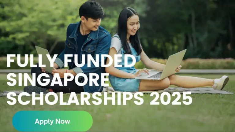 Fully Funded SINGA Scholarship 2025: Apply Now!