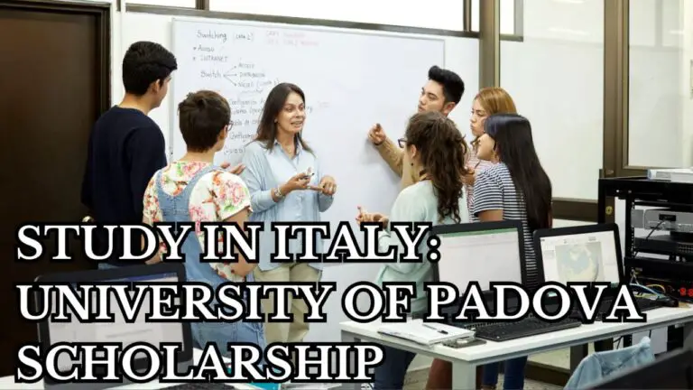 University of Padova Scholarship 2024: Apply Now!