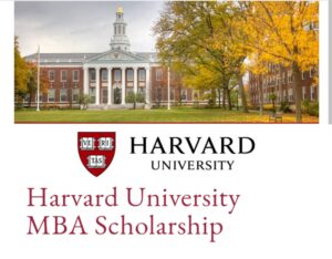Harvard University MBA Full Scholarship