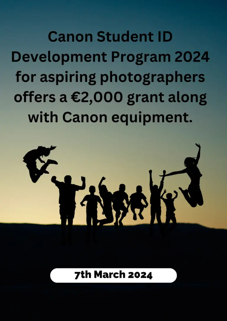 Canon Student ID Development Program 2024 for aspiring photographers offers a €2,000 grant along with Canon equipment.