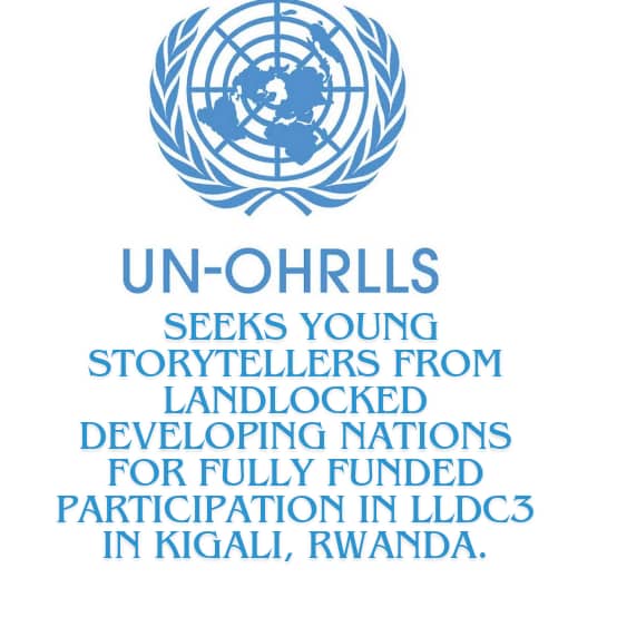 UN-OHRLLS seeks young storytellers from landlocked developing nations for fully funded participation in LLDC3 in Kigali, Rwanda.