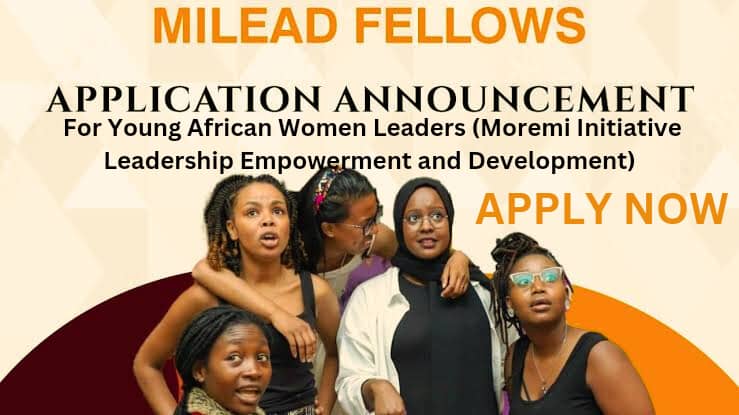 2024 Fellowship Program for Young African Women Leaders by MILEAD (Moremi Initiative Leadership Empowerment and Development)