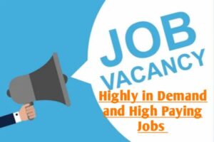 Highly In-Demand and High Paying Jobs