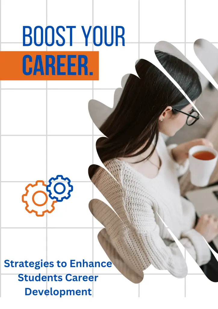 Strategies to Enhance Students’ Career Development