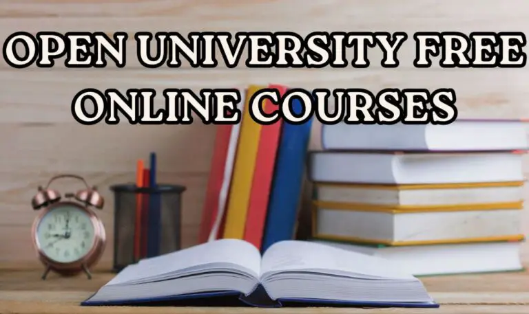 Open University Free Online Courses With Free Certificates in 2024