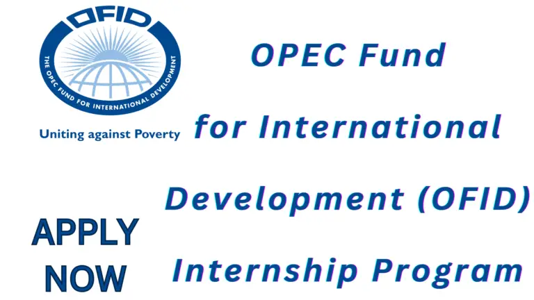 The OPEC Fund for International Development (OFID) Internship Program 2024