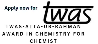 2024 TWAS-ATTA-UR-RAHMAN AWARD IN CHEMISTRY FOR CHEMIST ($5,000 PRIZE)