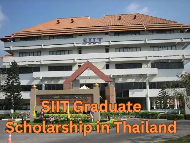 2024 Fully Funded SIIT Graduate Scholarship in Thailand