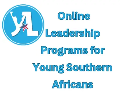 Fully Funded Online Leadership Programs for Young Southern Africans: YALI RLC-SA Cohorts 21 & 25