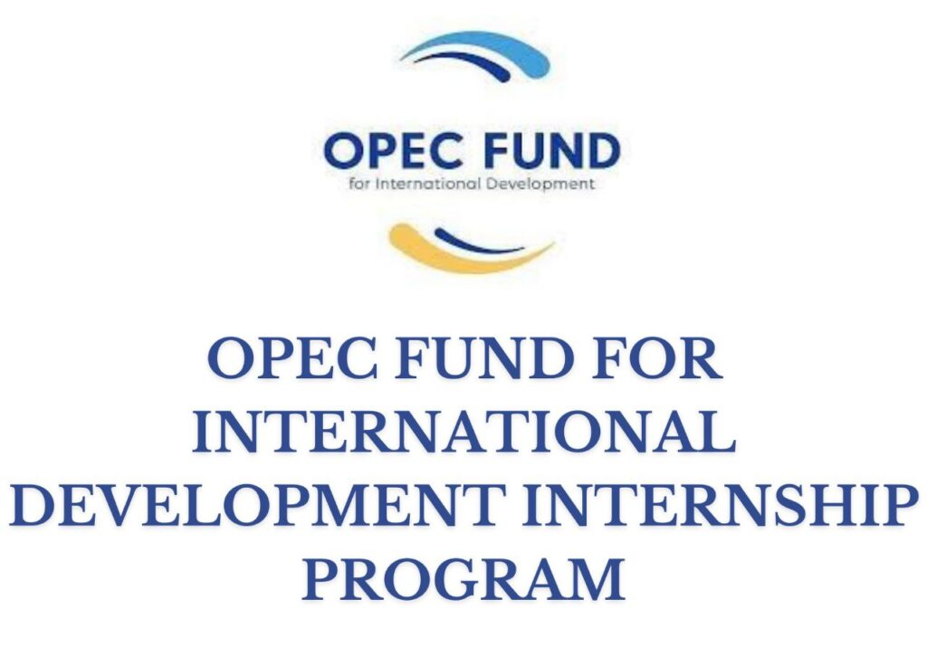 OPEC Fund for International Development (OFID) Internship Program 2024