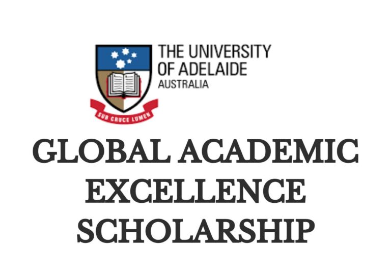 Scholarship Opportunity: University of Adelaide Global Academic Excellence Scholarship 2024