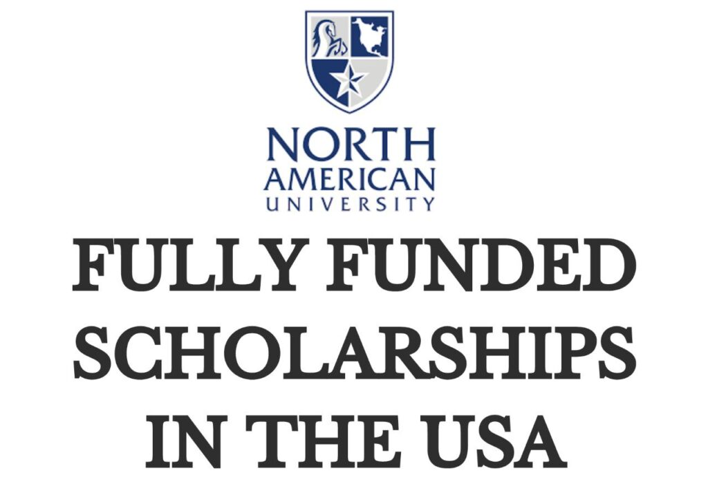 North American University 2024/2025 Scholarships USA