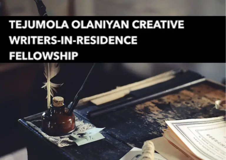 Tejumola Olaniyan Creative Writers-in-Residence Fellowship 2024: Apply Now!