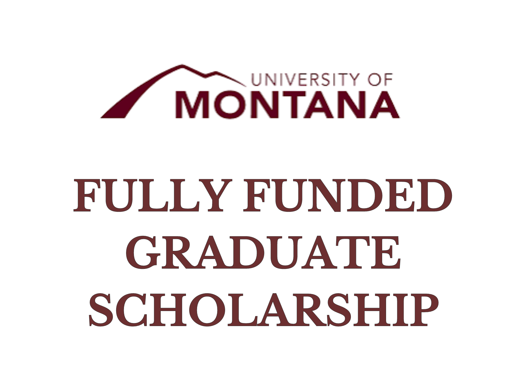 University Of Montana Graduate Scholarship 2024