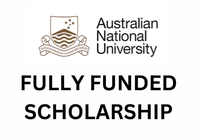 Australian National University Scholarship 2024–25 (Fully Funded)