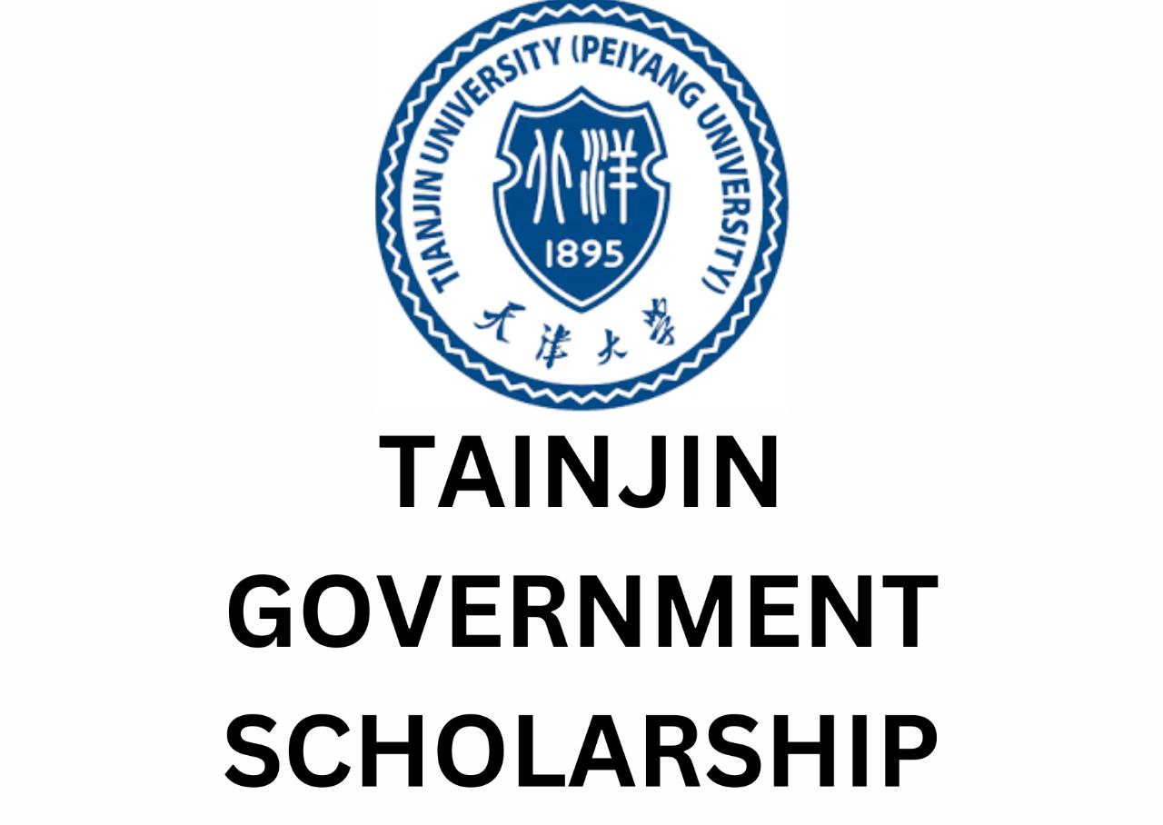 Tianjin Government Scholarship 2024 (TGS) At Tianjin University Apply