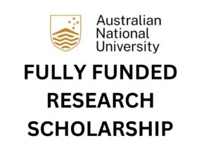 ANU University Research Scholarship 2024–25 (Fully Funded)