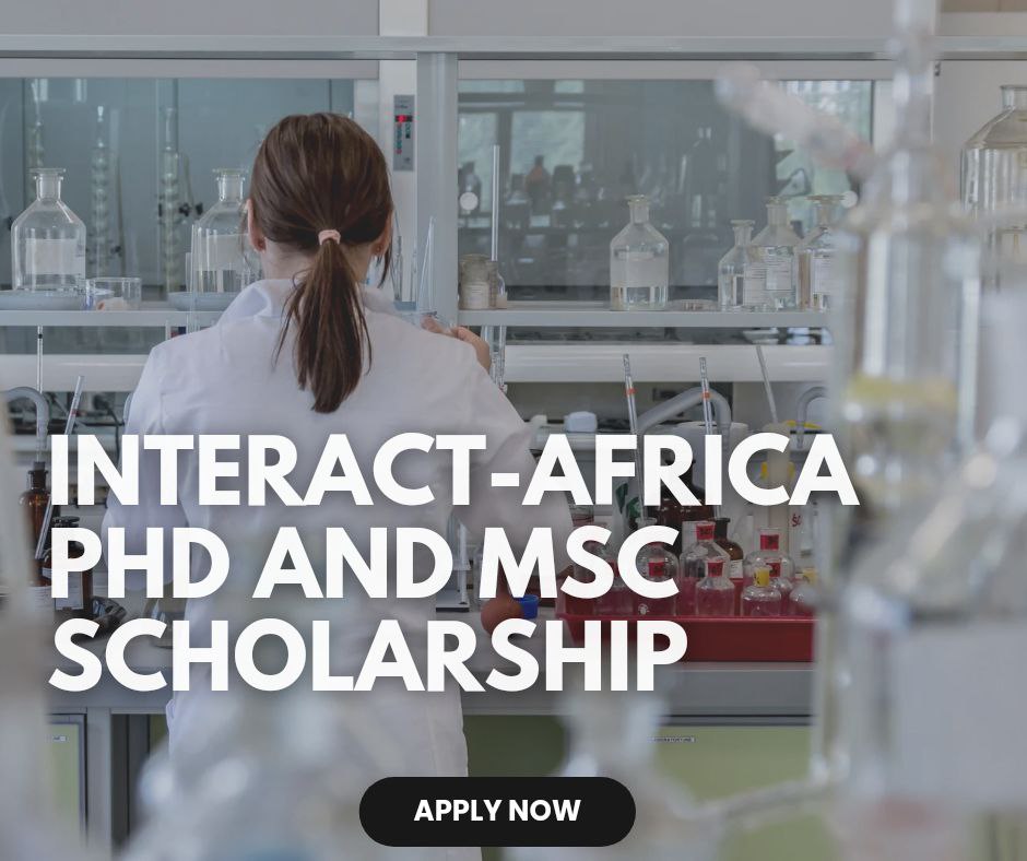 INTERACT-Africa PhD And MSc Scholarship
