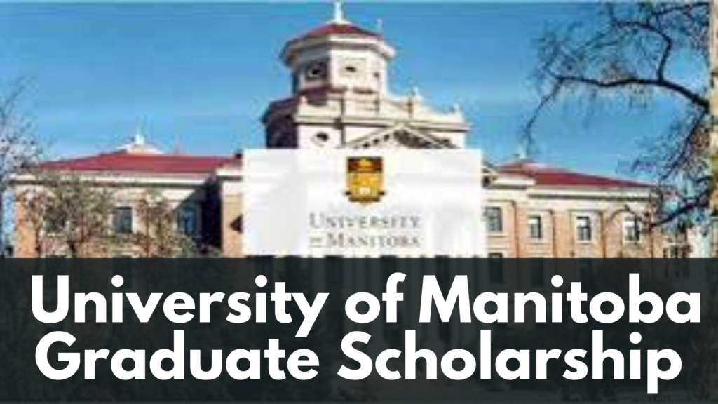 png 20240603 140531 0000 - Funded University of Manitoba Graduate  Scholarship 2024/2025 For International Students|How to Apply