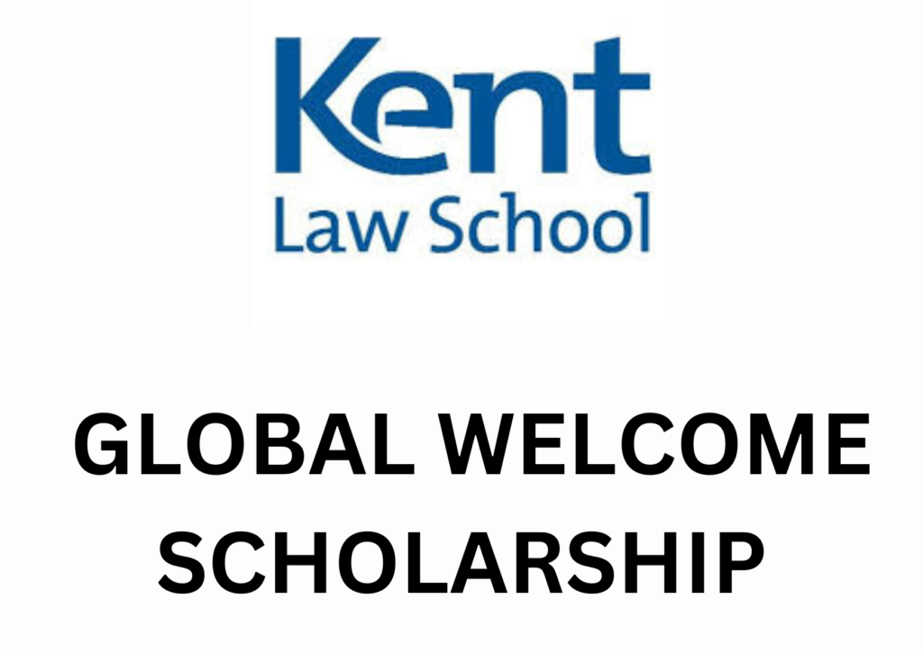 Kent Law School LLM Global Welcome Scholarship (Canterbury) 2024 for Developing Countries