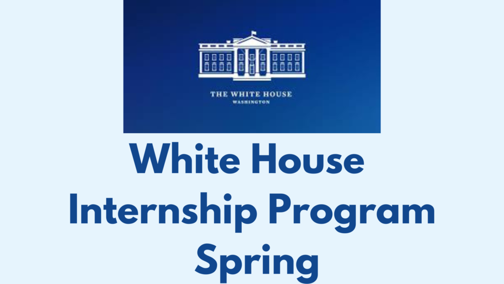 png 20240627 214012 0000 - Apply Now for the Paid White House Internship Program Spring 2025 for USA Residents
