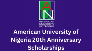 Add a heading 20240716 211850 0000 - American University of Nigeria  (AUN) 20th Anniversary Scholarships 2024 For Graduate Students