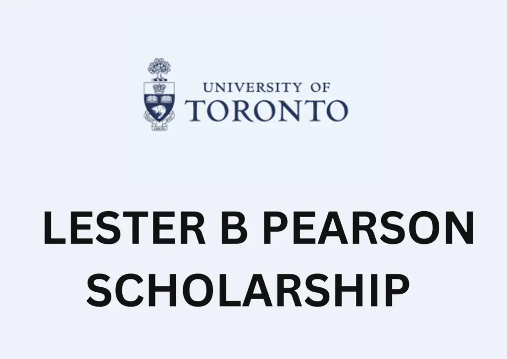 Lester B Pearson Scholarship