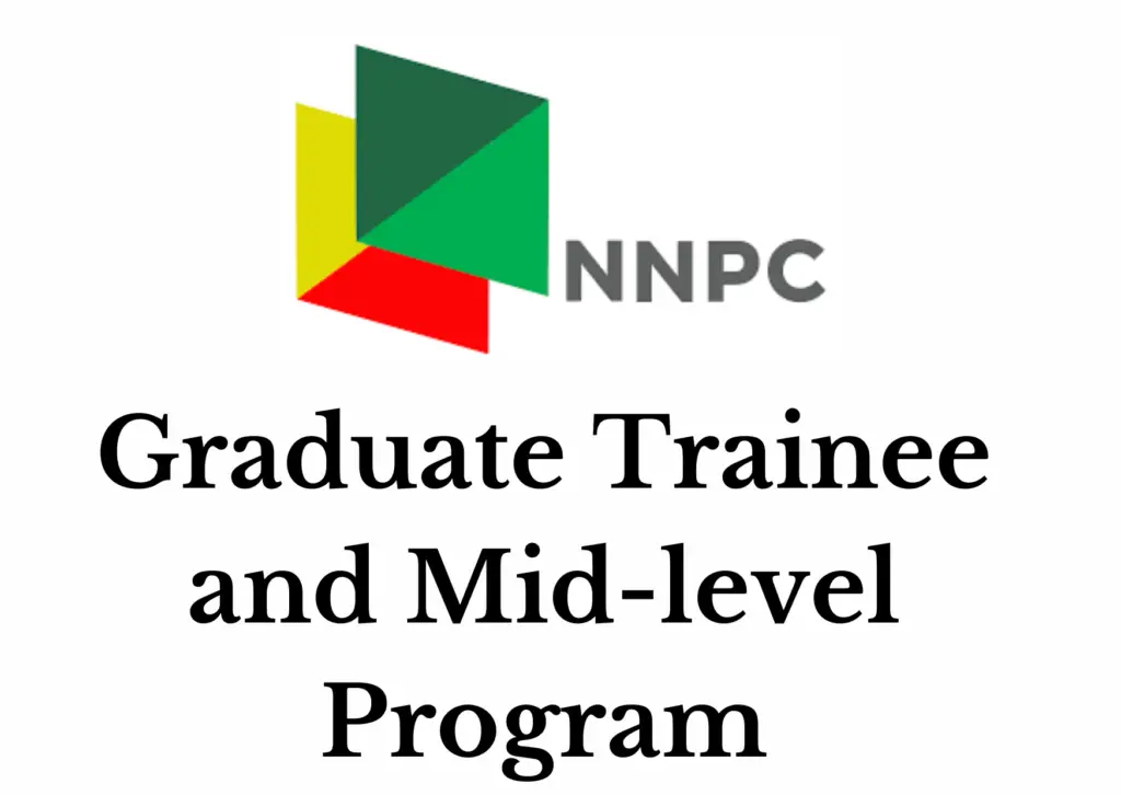 NNPC Graduate Trainee Program and Mid-Level Program for Nigerians