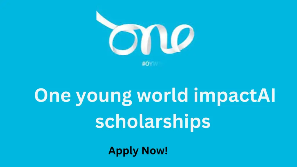 One young world impactAI scholarships 20240730 165548 0000 - One Young World ImpactAI Scholarships 2024| Fully-funded to Montréal, Canada