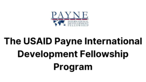 The USAID Payne International Development Fellowship Program 20240725 224332 0000 - The USAID Payne International Development Fellowship Program 2025| Fully Funded and Open to USA residents only