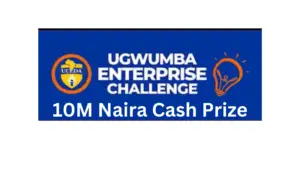 10M Naira cash Prize 20240821 220628 0000 - TETFUND Ugwumba Enterprise Challenge 2024 (Up to N10 Million)