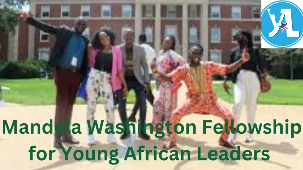 2 20240813 230504 0001 - Mandela Washington Fellowship for Young African Leaders 2025 | Fully-funded to the U.S.