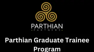 2 20240826 174423 0001 - Parthian Graduate Trainee Program 2025| Management & Tech Role for Young Nigerians 