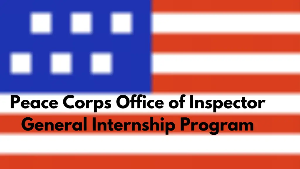 Add a heading 20240802 183550 0000 - Peace Corps Office of Inspector General Internship Program for Spring 2025 For USA Students|fully Funded 