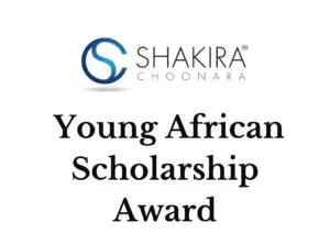 Shakira Choonara Young African Scholarship Award 2024 for Female Students