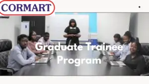 Cormart Graduate Trainee Program 20240808 144903 0000 - Cormart Graduate Trainee 2025 Program for Youths